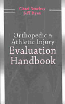 Orthopedic and athletic injury evaluation handbook /