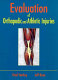 Evaluation of orthopedic and athletic injuries /