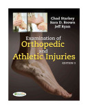 Examination of orthopedic and athletic injuries /