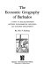 The economic geography of Barbados ; a study of the relationships between environmental variations and economic development /