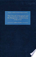 The Church of England and the Bangorian Controversy, 1716-1721 /