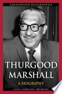 Thurgood Marshall : a biography /