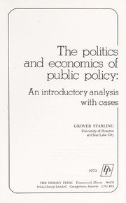 The politics and economics of public policy : an introductory analysis with cases /