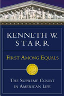 First among equals : the Supreme Court in American life /