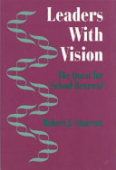 Leaders with vision : the quest for school renewal /