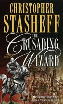 The crusading wizard /