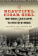 The beautiful cigar girl : Mary Rogers, Edgar Allan Poe, and the invention of murder /