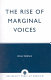 The rise of marginal voices : gender balance in the workplace /