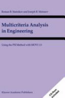 Multicriteria analysis in engineering : using the PSI method with MOVI 1.0 /