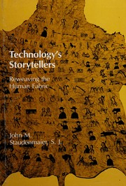 Technology's storytellers : reweaving the human fabric /