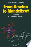 From Newton to Mandelbrot : a Primer in Theoretical Physics /