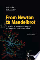 From Newton to Mandelbrot : a primer in theoretical physics with fractals for the Macintosh /