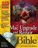 Mac upgrade and repair bible /