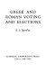 Greek and Roman voting and elections /