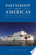 Partnership for the Americas : Western Hemisphere strategy and U.S. Southern Command /