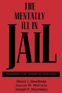 The mentally ill in jail : planning for essential services /