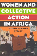 Women and collective action in Africa : development, democratization, and empowerment, with special focus on Sierra Leone /