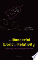 The wonderful world of relativity : a precise guide for the general reader /