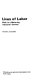 Lives of labor : work in maturing industrial society /