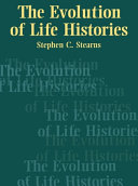 The evolution of life histories /