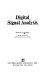 Digital signal analysis /