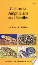 Amphibians and reptiles of California /