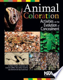 Animal coloration : activities on the evolution of concealing coloration in animals /