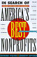 In search of America's best nonprofits /