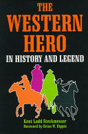 The western hero in history and legend /