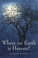 Where on Earth is heaven? /