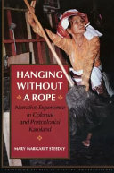 Hanging without a rope : narrative experience in Colonial and postcolonial Karoland /