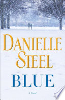 Blue : a novel /