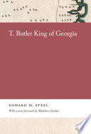 T. Butler King of Georgia /