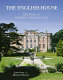 The English house : 1000 years of domestic architecture /