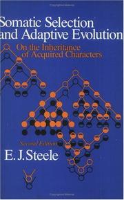 Somatic selection and adaptive evolution : on the inheritance of acquired characters /