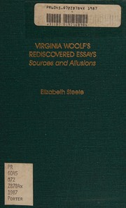 Virginia Woolf's rediscovered essays : sources and allusions /