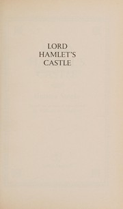 Lord Hamlet's castle : based on a novel treatment by William Shakespeare /
