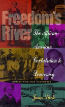 Freedom's river : the African-American contribution to democracy /