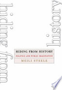 Hiding from history : politics and public imagination /