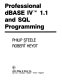 Professional dBASE IV 1.1 and SQL programming /
