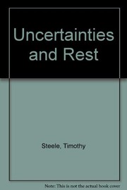 Uncertainties and rest : poems /