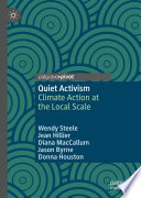 Quiet Activism : Climate Action at the Local Scale /