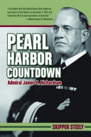 Pearl Harbor countdown : Admiral James O. Richardson /