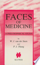 Faces of Medicine : A Philosophical Study /