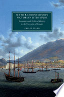 Settler colonialism in Victorian literature : economics and political identity in the networks of empire /