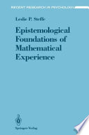 Epistemological Foundations of Mathematical Experience /