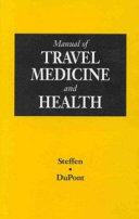 Manual of travel medicine and health /