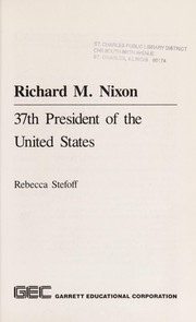 Richard M. Nixon, 37th President of the United States /