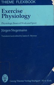 Exercise physiology : physiologic bases of work and sport /