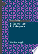 Speed and Flight in Shakespeare  /